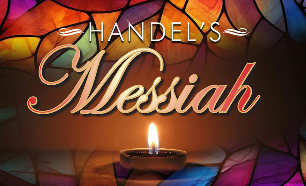 Symphony of the Hills: A Time to Rejoice - Handel's Messiah